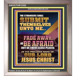 STRANGERS SHALL SUBMIT THEMSELVES UNTO ME  Bible Verse for Home Portrait  GWVICTOR12352  "14x16"