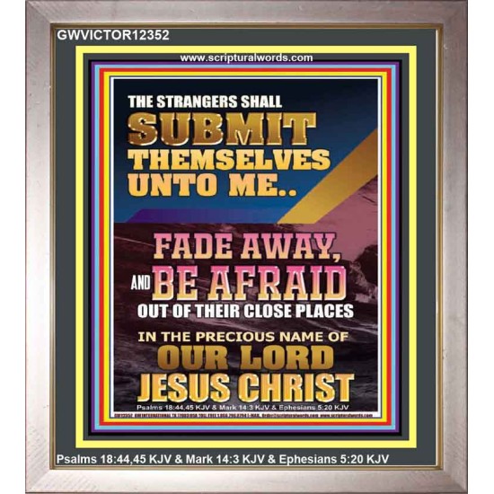 STRANGERS SHALL SUBMIT THEMSELVES UNTO ME  Bible Verse for Home Portrait  GWVICTOR12352  