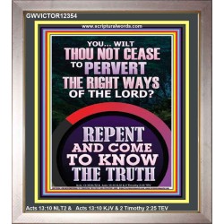 REPENT AND COME TO KNOW THE TRUTH  Large Custom Portrait   GWVICTOR12354  "14x16"