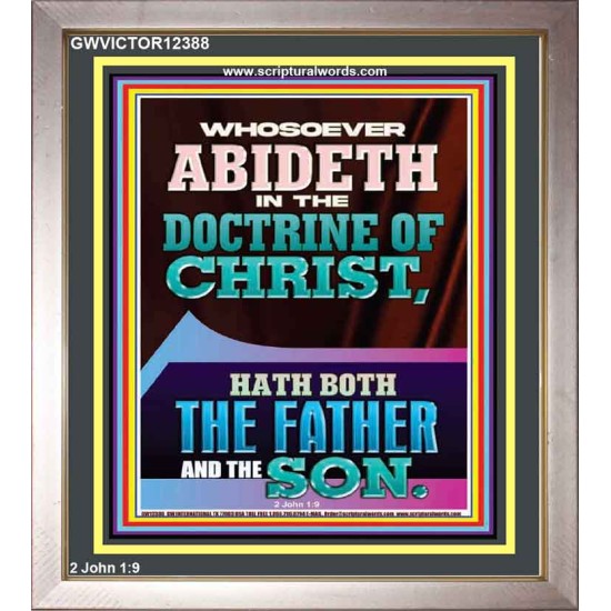 WHOSOEVER ABIDETH IN THE DOCTRINE OF CHRIST  Bible Verse Wall Art  GWVICTOR12388  