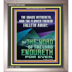THE WORD OF THE LORD ENDURETH FOR EVER  Ultimate Power Portrait  GWVICTOR12428  "14x16"