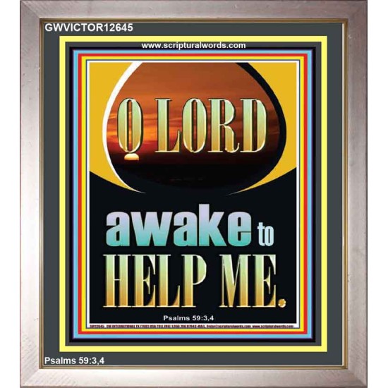 O LORD AWAKE TO HELP ME  Unique Power Bible Portrait  GWVICTOR12645  