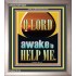 O LORD AWAKE TO HELP ME  Unique Power Bible Portrait  GWVICTOR12645  "14x16"