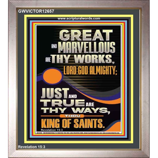 JUST AND TRUE ARE THY WAYS THOU KING OF SAINTS  Eternal Power Picture  GWVICTOR12657  