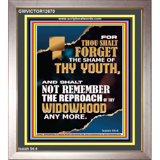 THOU SHALT FORGET THE SHAME OF THY YOUTH  Ultimate Inspirational Wall Art Portrait  GWVICTOR12670  