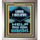 LORD I BELIEVE HELP THOU MINE UNBELIEF  Ultimate Power Portrait  GWVICTOR12682  