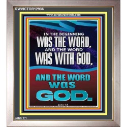 IN THE BEGINNING WAS THE WORD AND THE WORD WAS WITH GOD  Unique Power Bible Portrait  GWVICTOR12936  "14x16"