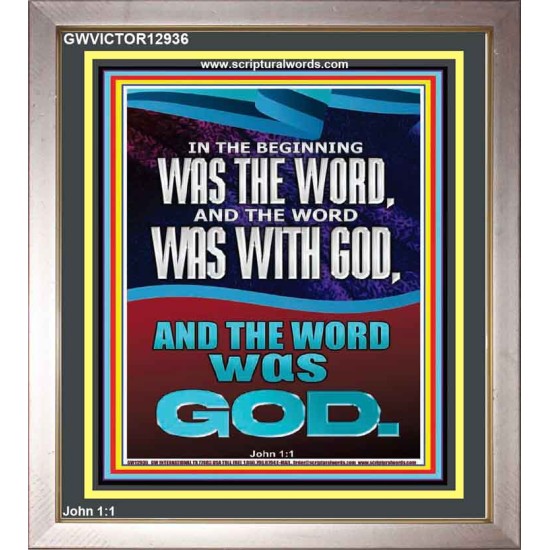IN THE BEGINNING WAS THE WORD AND THE WORD WAS WITH GOD  Unique Power Bible Portrait  GWVICTOR12936  