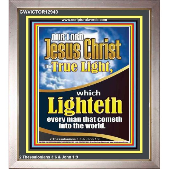 THE TRUE LIGHT WHICH LIGHTETH EVERYMAN THAT COMETH INTO THE WORLD CHRIST JESUS  Church Portrait  GWVICTOR12940  