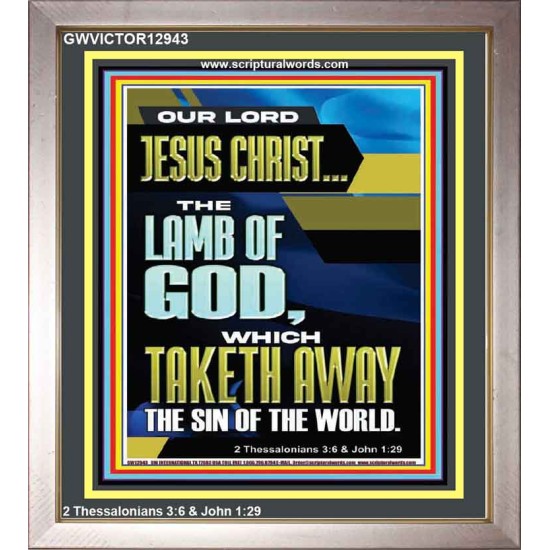 LAMB OF GOD WHICH TAKETH AWAY THE SIN OF THE WORLD  Ultimate Inspirational Wall Art Portrait  GWVICTOR12943  