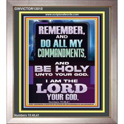 DO ALL MY COMMANDMENTS AND BE HOLY  Christian Portrait Art  GWVICTOR13010  "14x16"