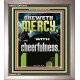 SHEWETH MERCY WITH CHEERFULNESS  Bible Verses Portrait  GWVICTOR13012  