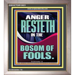 ANGER RESTETH IN THE BOSOM OF FOOLS  Encouraging Bible Verse Portrait  GWVICTOR13021  "14x16"