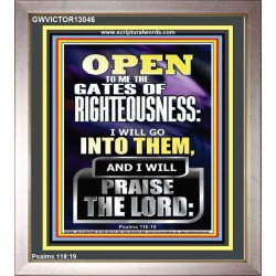 OPEN TO ME THE GATES OF RIGHTEOUSNESS I WILL GO INTO THEM  Biblical Paintings  GWVICTOR13046  "14x16"