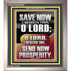 O LORD SAVE AND PLEASE SEND NOW PROSPERITY  Contemporary Christian Wall Art Portrait  GWVICTOR13047  "14x16"