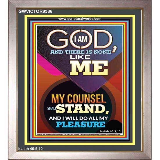 MY COUNSEL SHALL STAND  Ultimate Inspirational Wall Art Portrait  GWVICTOR9386  