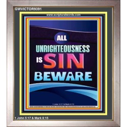 ALL UNRIGHTEOUSNESS IS SIN BEWARE  Eternal Power Portrait  GWVICTOR9391  "14x16"