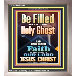 BE FILLED WITH THE HOLY GHOST  Righteous Living Christian Portrait  GWVICTOR9994  