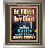 BE FILLED WITH THE HOLY GHOST  Righteous Living Christian Portrait  GWVICTOR9994  "14x16"