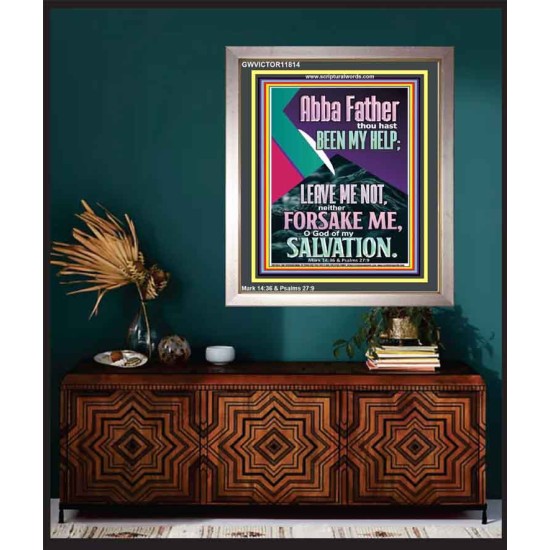 ABBA FATHER THOU HAST BEEN OUR HELP IN AGES PAST  Wall Décor  GWVICTOR11814  