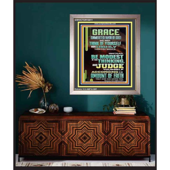 GRACE UNMERITED FAVOR OF GOD BE MODEST IN YOUR THINKING AND JUDGE YOURSELF  Christian Portrait Wall Art  GWVICTOR13011  