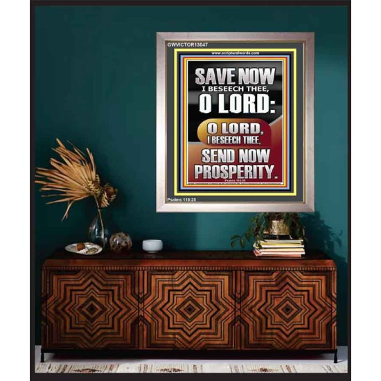 O LORD SAVE AND PLEASE SEND NOW PROSPERITY  Contemporary Christian Wall Art Portrait  GWVICTOR13047  