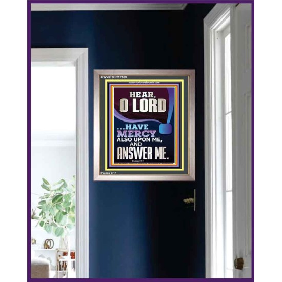 O LORD HAVE MERCY ALSO UPON ME AND ANSWER ME  Bible Verse Wall Art Portrait  GWVICTOR12189  