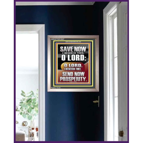 O LORD SAVE AND PLEASE SEND NOW PROSPERITY  Contemporary Christian Wall Art Portrait  GWVICTOR13047  