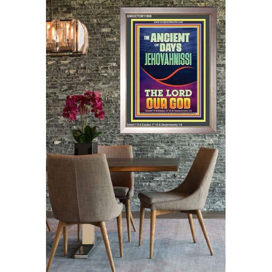 THE ANCIENT OF DAYS JEHOVAH NISSI THE LORD OUR GOD  Ultimate Inspirational Wall Art Picture  GWVICTOR11908  