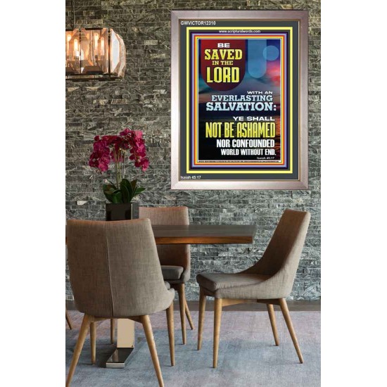 YOU SHALL NOT BE ASHAMED NOR CONFOUNDED WORLD WITHOUT END  Custom Wall Décor  GWVICTOR12310  