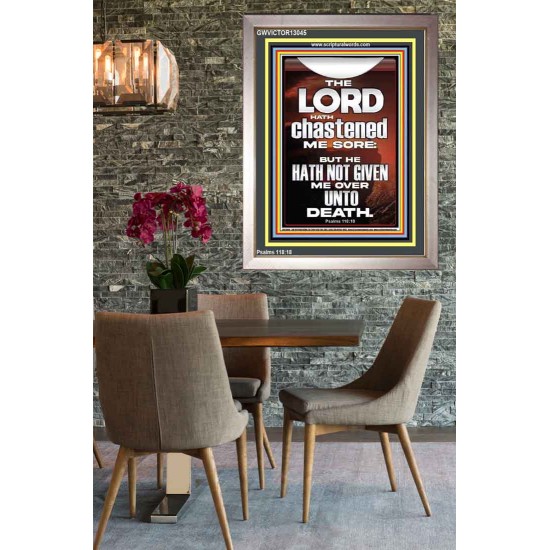 THE LORD HAS NOT GIVEN ME OVER UNTO DEATH  Contemporary Christian Wall Art  GWVICTOR13045  