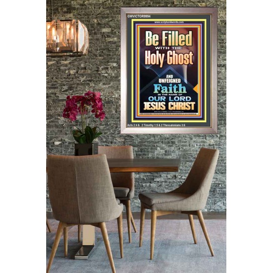 BE FILLED WITH THE HOLY GHOST  Righteous Living Christian Portrait  GWVICTOR9994  