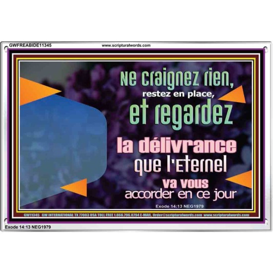 regardez la délivrance que l'Eternel va vous accorder en ce jour.  Cadre acrylique puissance éternelle (GWFREABIDE11345) 