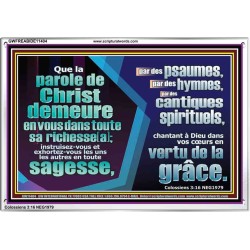 exhortez-vous les uns les autres en toute sagesse, psaumes, hymnes, cantiques spirituels, chantant à Dieu Cadre acrylique puissance éternelle (GWFREABIDE11404) 