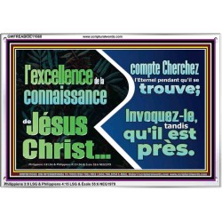 L'excellence de la connaissance de Jésus Christ..compte. Versets bibliques en cadre acrylique en ligne (GWFREABIDE11660) "24X16"
