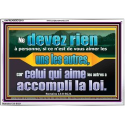 Ne devez rien à personne, si ce n'est de vous aimer les uns les autres, Verset biblique en cadre acrylique (GWFREABIDE12619) 