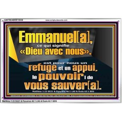 Emmanuel[a], ce qui signifie «Dieu avec nous». le pouvoir |de vous sauver[a]. Art mural avec grand cadre en acrylique et écritures (GWFREABIDE12638) 