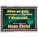 Allez en paix; le voyage que vous faites est sous le regard de l'Éternel. Cadre acrylique versets bibliques pour la maison en ligne (GWFREABIDE12801) 