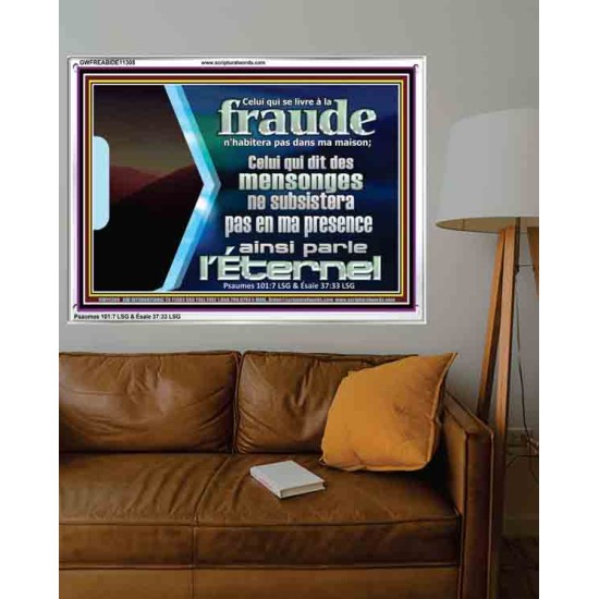 Celui qui se livre à la fraude n'habitera pas dans ma maison; Cadre acrylique chrétien juste vivant (GWFREABIDE11308) 