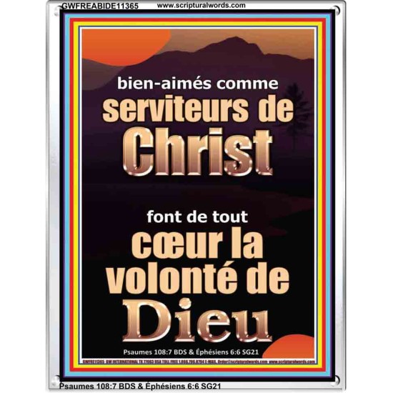 comme serviteurs de Christ font de tout cœur la volonté de Dieu Cadre acrylique Power Bible unique (GWFREABIDE11365) 