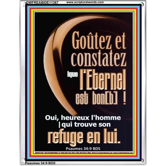 Goûtez et constatez |que l'Eternel est bon[b]!  Cadre acrylique chrétien juste vivant (GWFREABIDE11367) 