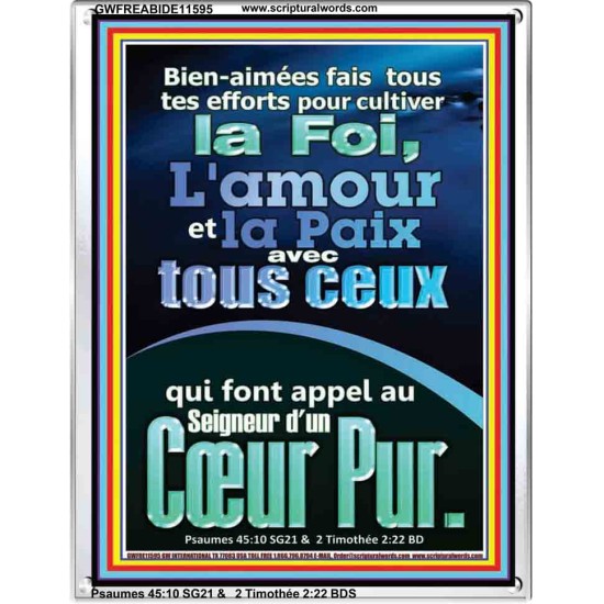 Fais tous tes efforts pour cultiver la foi, l'amour et la paix.  Cadre acrylique versets bibliques pour la maison (GWFREABIDE11595) 