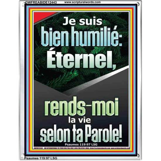 Éternel, rends-moi la vie selon ta Parole! Cadre acrylique puissance ultime (GWFREABIDE12443) 