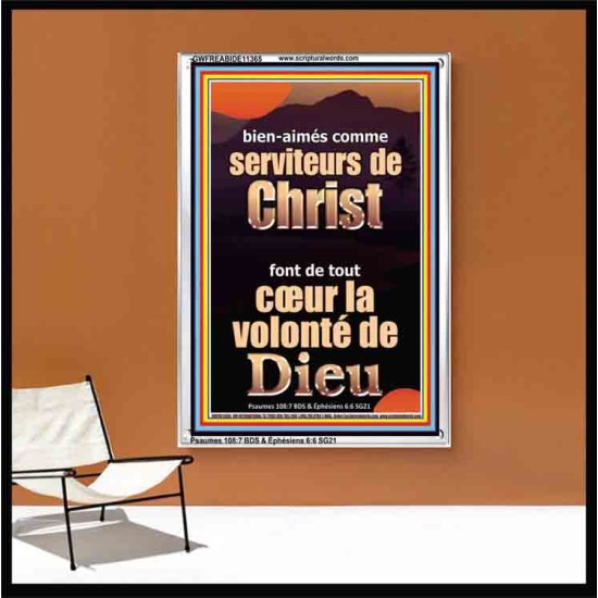 comme serviteurs de Christ font de tout cœur la volonté de Dieu Cadre acrylique Power Bible unique (GWFREABIDE11365) 