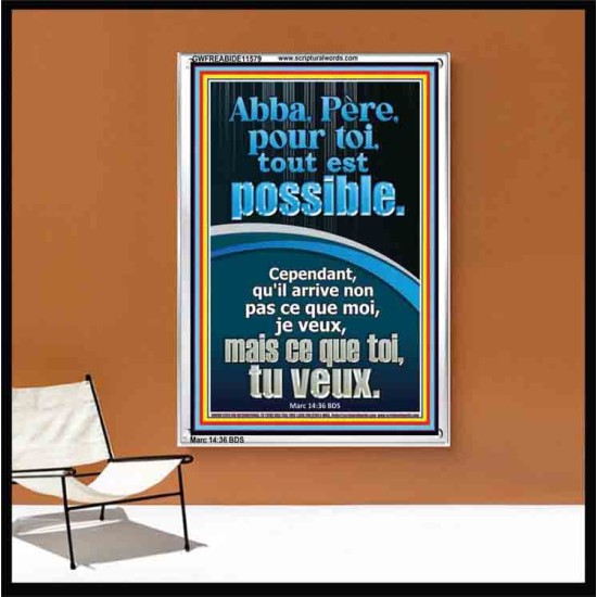 Abba, Père, pour toi, tout est possible. Art & Décoration (GWFREABIDE11579) 