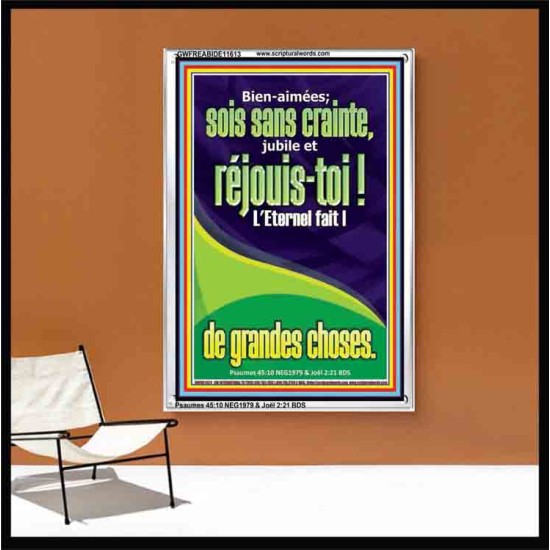 réjouis-toi?! L'Eternel fait |de grandes choses. Cadre acrylique d'art mural inspirant ultime (GWFREABIDE11613) 