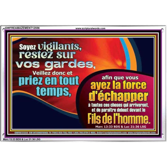 Veillez donc et priez en tout temps. Cadre Acrylique Décor Sciptural (GWFREAMAZEMENT12556) 