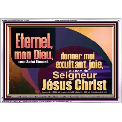 Saint Eternel, donner moi exultant joie, au nom du Seigneur Jésus Christ. Cadre acrylique des Écritures (GWFREAMAZEMENT12559) 