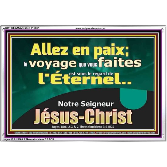 Allez en paix; le voyage que vous faites est sous le regard de l'Éternel. Cadre acrylique versets bibliques pour la maison en ligne (GWFREAMAZEMENT12801) 