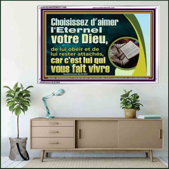 Choisissez d'aimer l'Eternel votre Dieu, de lui obéir et de lui rester attachés,  Cadre en acrylique versets bibliques inspirants (GWFREAMAZEMENT11499) 